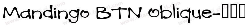 Mandingo BTN Oblique字体转换